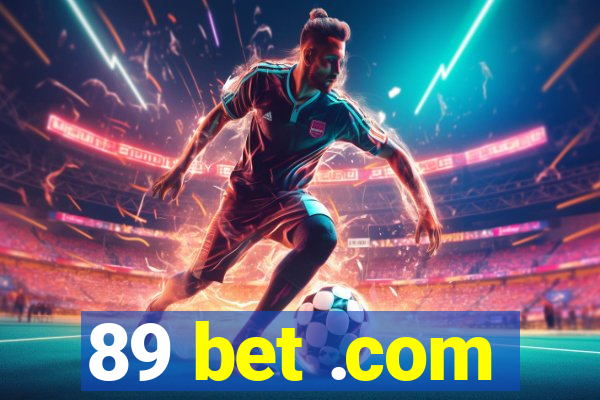 89 bet .com